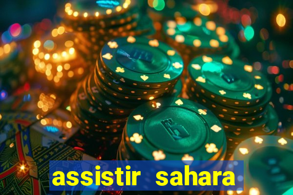 assistir sahara (2005 dublado online)